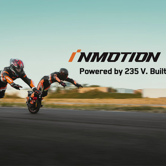 INMOTION P6： Powered by 235V. Built to Rule.